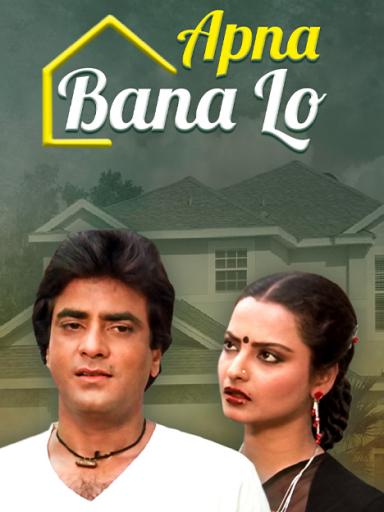 Watch Free Apna Bana Lo Full Hindi Movie Online