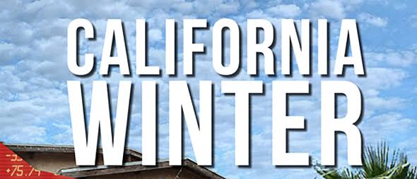 Watch Free California Winter Full Movie Online