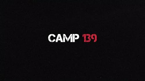 Watch Free Camp 139 Full Movie Online