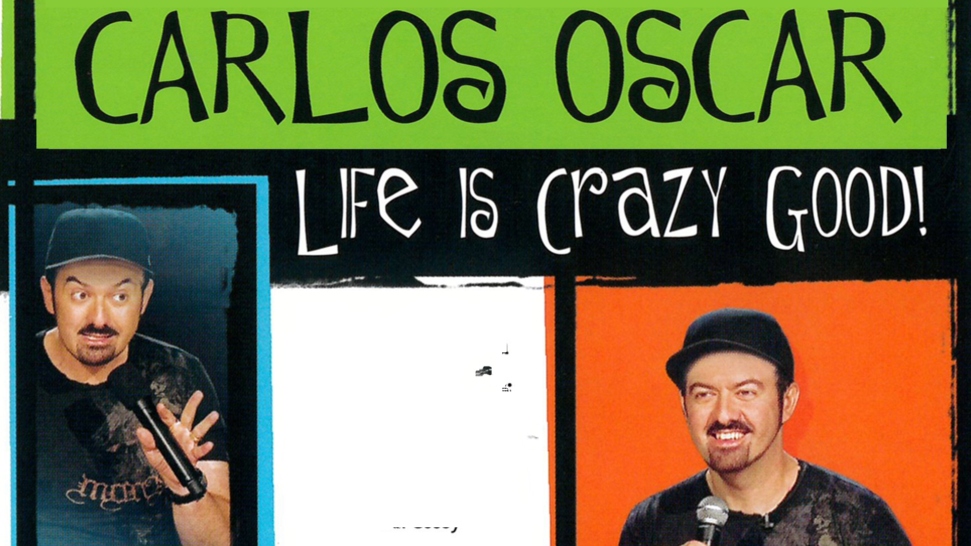 Carlos Oscar: Life is Crazy Good