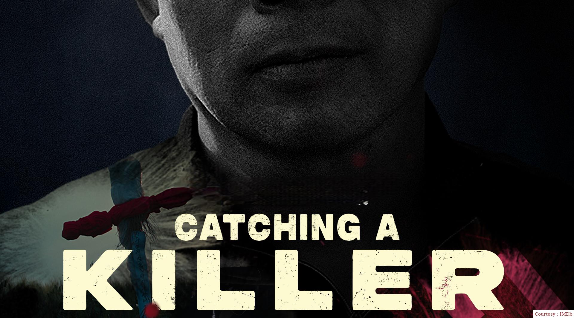 Catching a Killer 