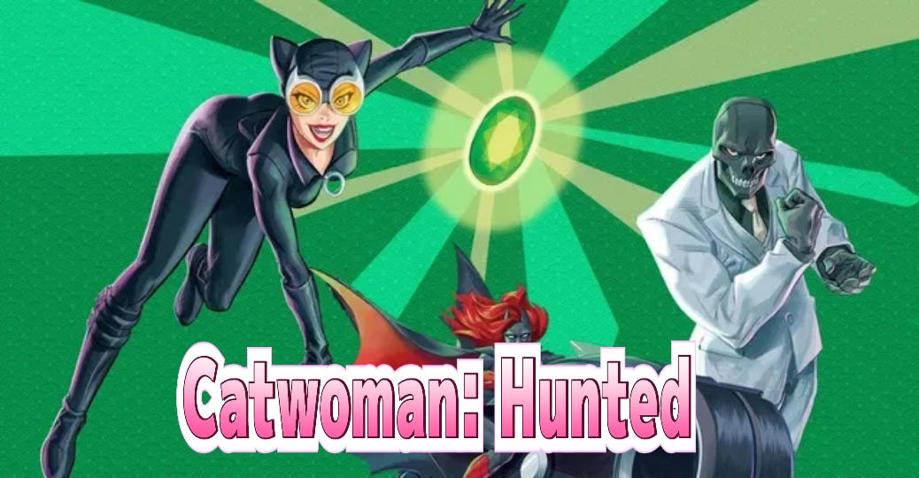 Catwoman: Hunted 