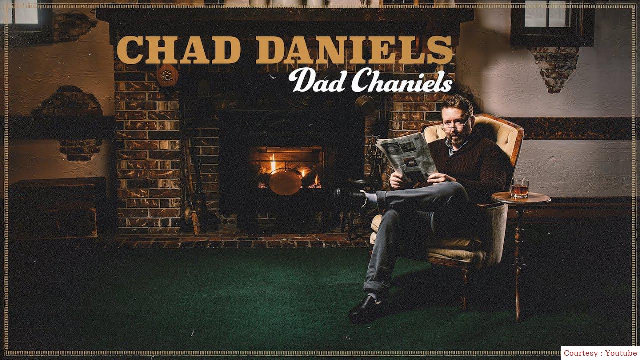 Chad Daniels: Dad Chaniels 