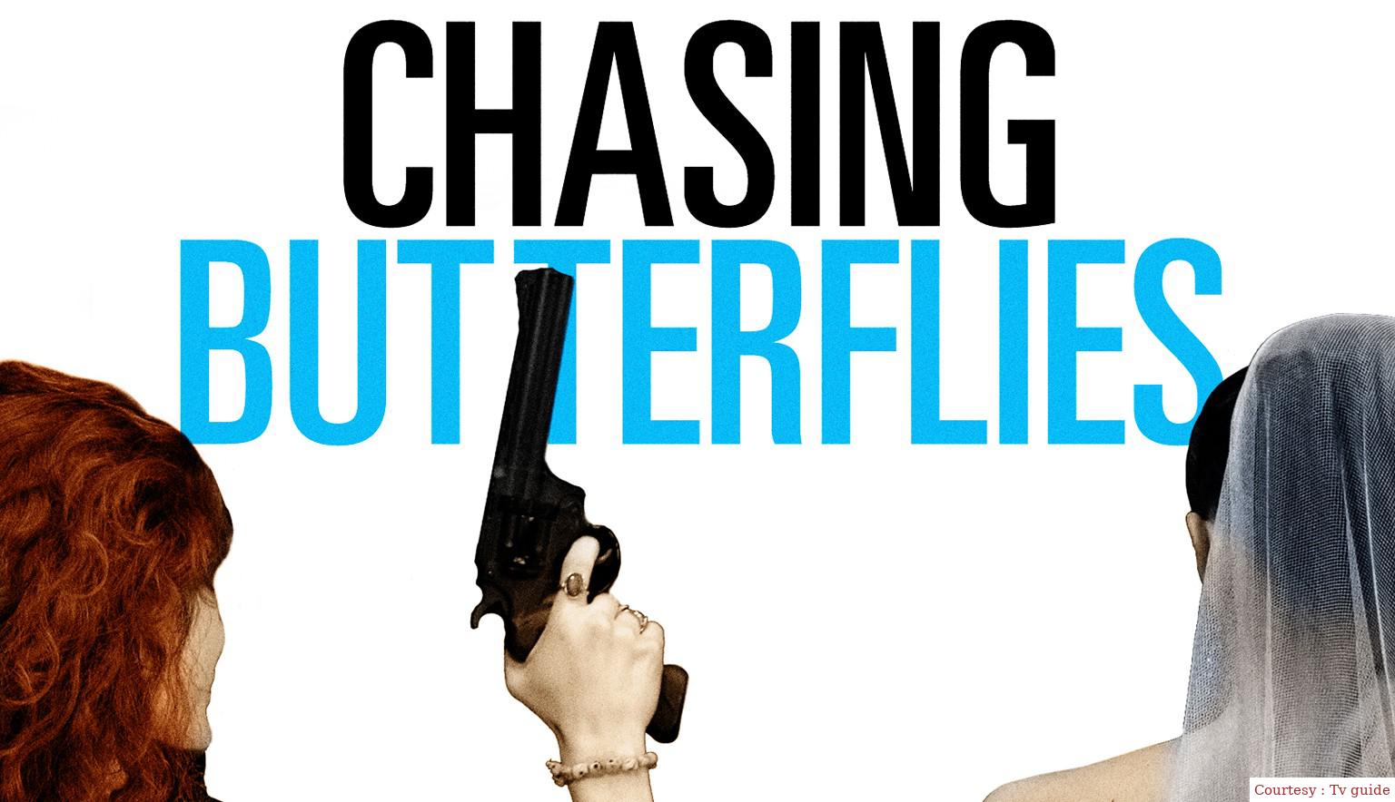 Chasing Butterflies