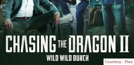 Chasing the Dragon II: Wild Wild Bunch 