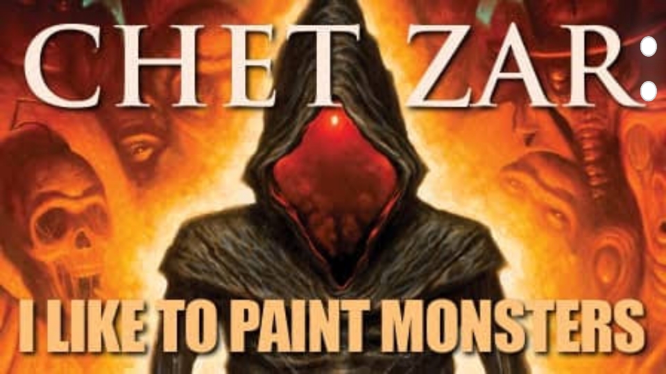 Chet Zar: I Like to Paint Monsters
