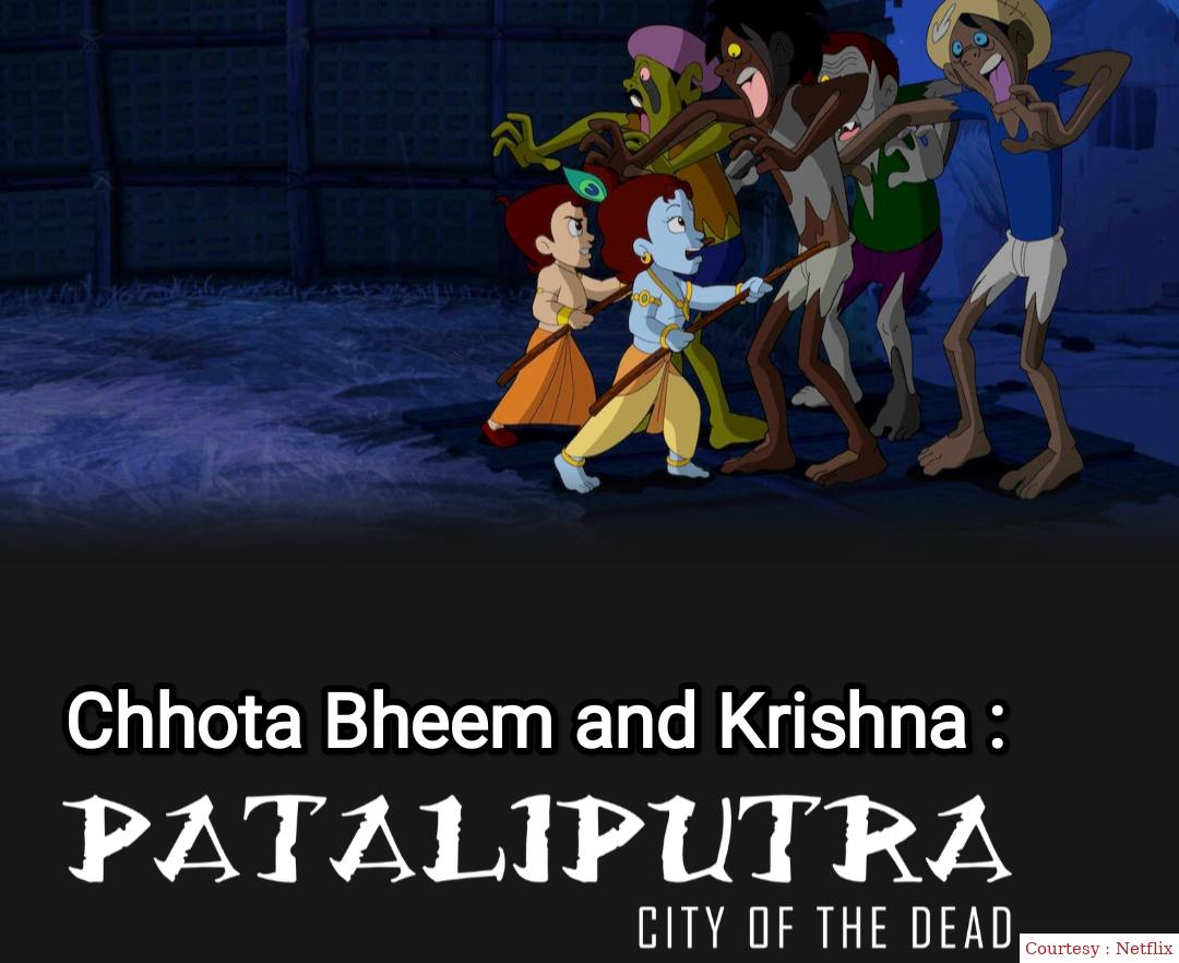 Chhota Bheem & Krishna: Pataliputra- City of the Dead
