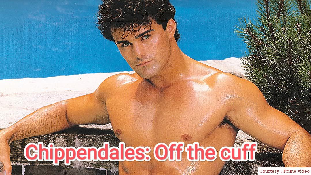 Watch Free  Chippendales: Off the Cuff Full Movie Online
