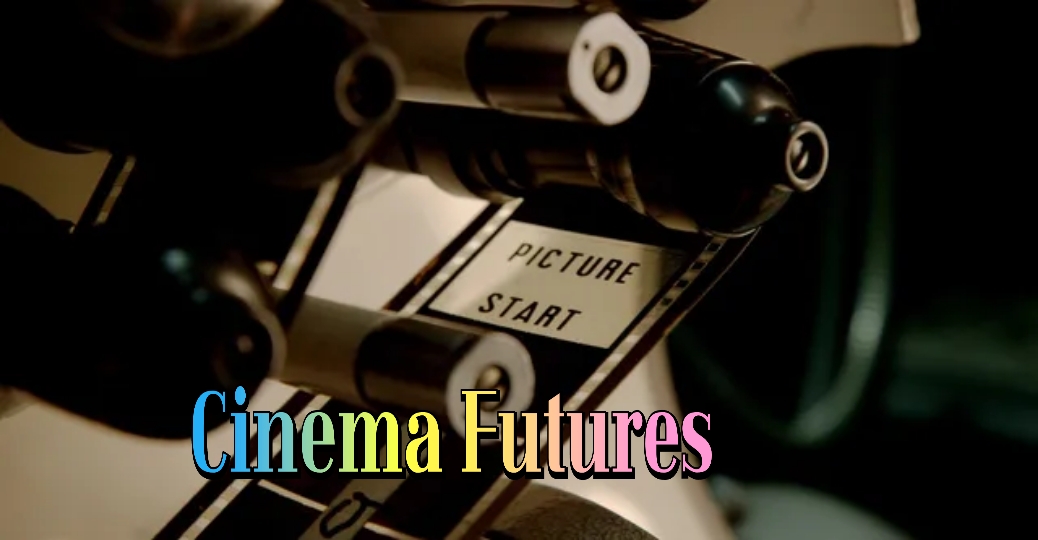Watch Free Cinema Futures Full Movie Online