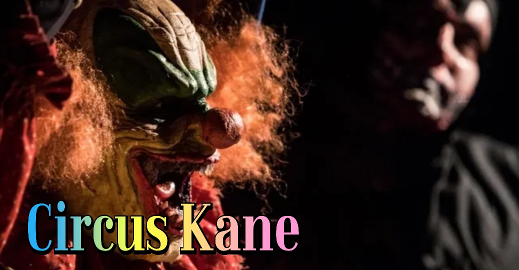 Watch Free Circus Kane Full Movie Online