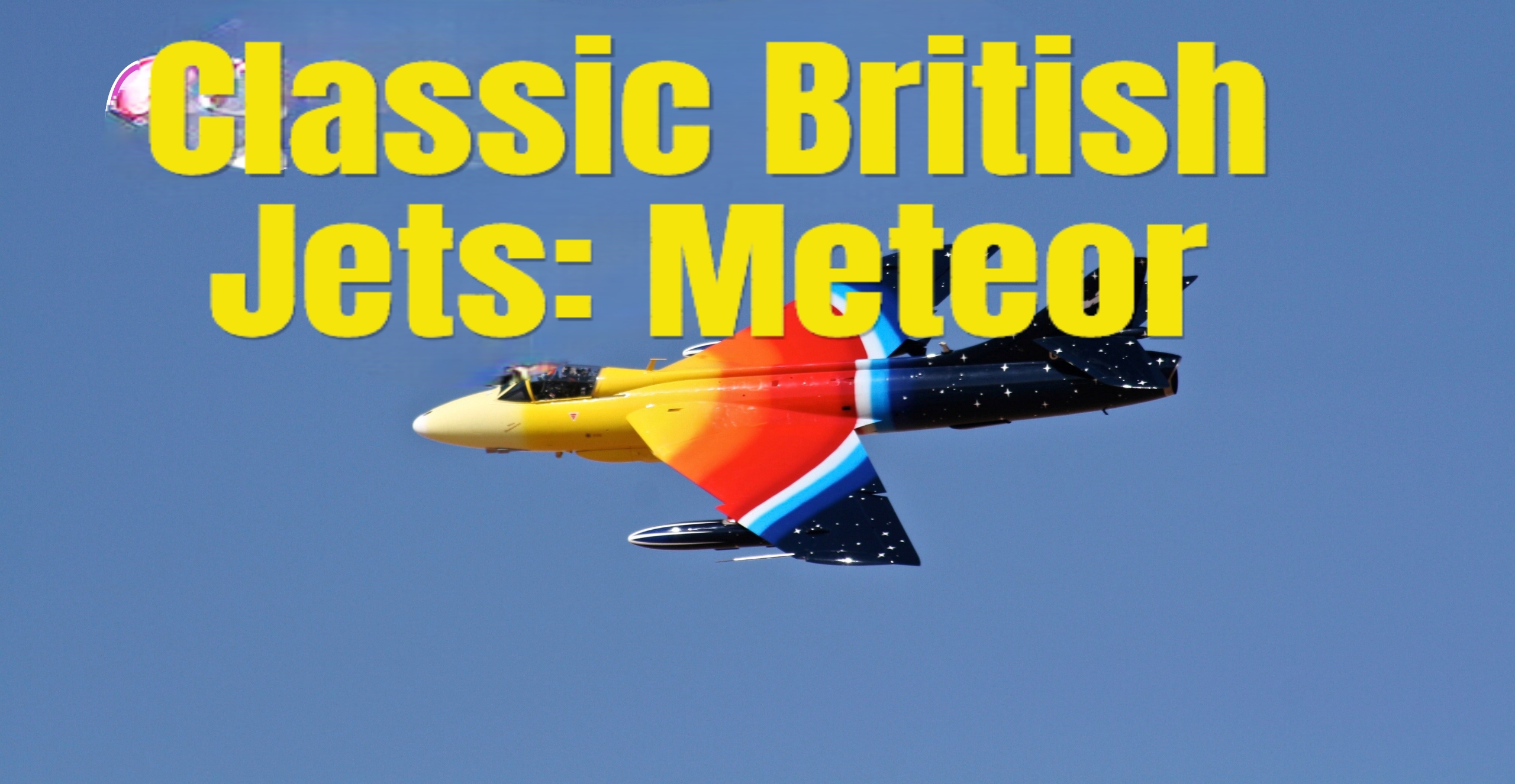 Watch Free  Classic British Jets: Meteor Full Movie Online