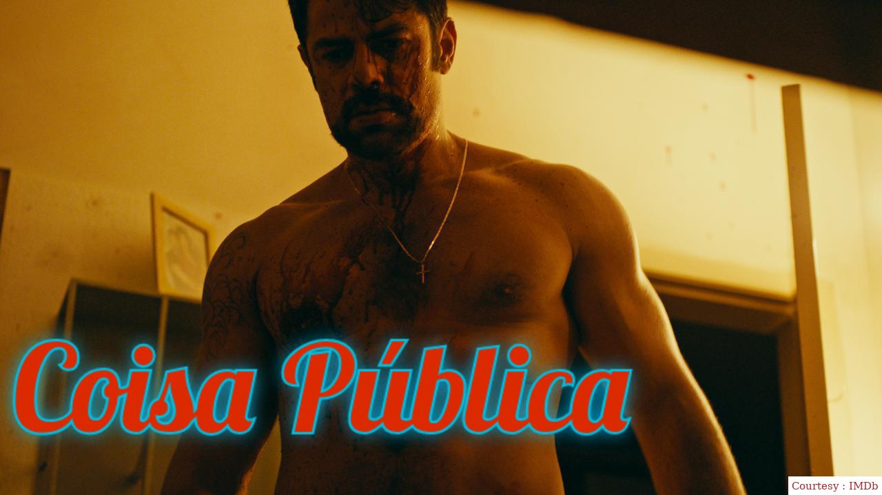 Watch Free  Coisa Pública Full Movie Online