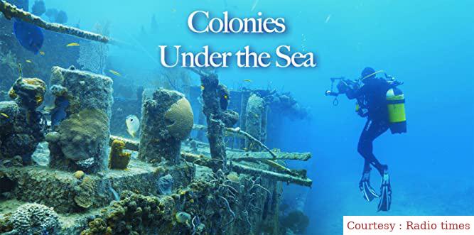 Colonies Under the Sea