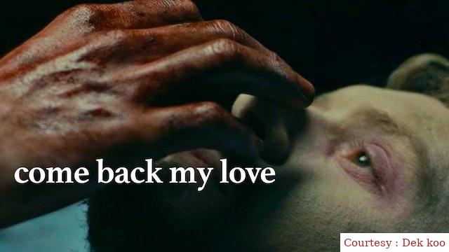 Watch Free  Come Back My Love Full Movie Online