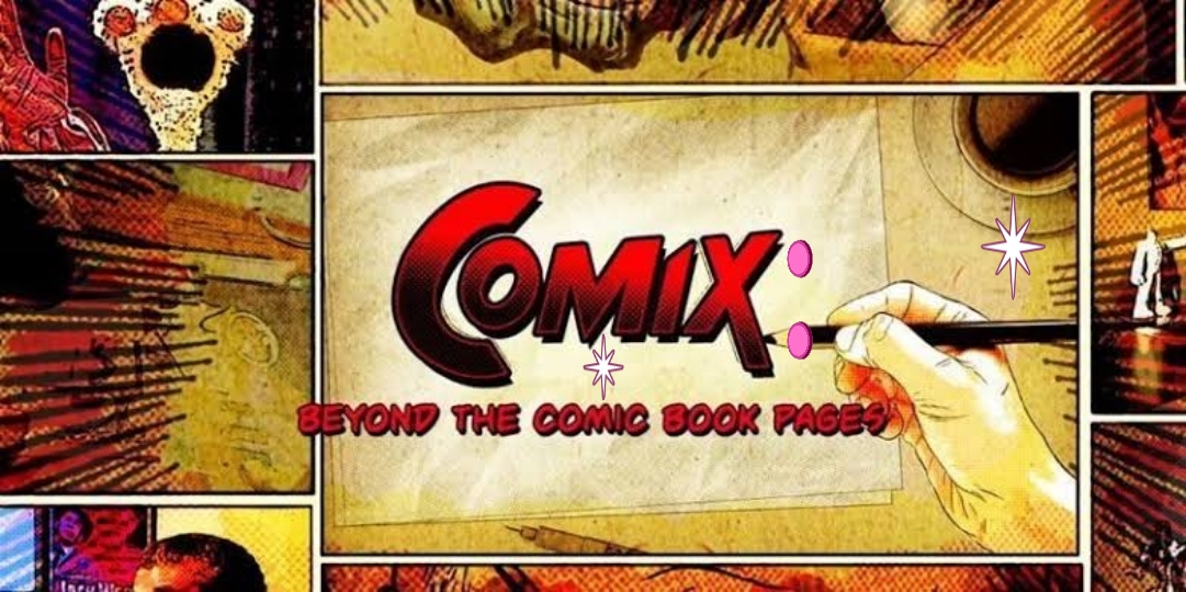 COMIX: Beyond the Comic Book Pages 