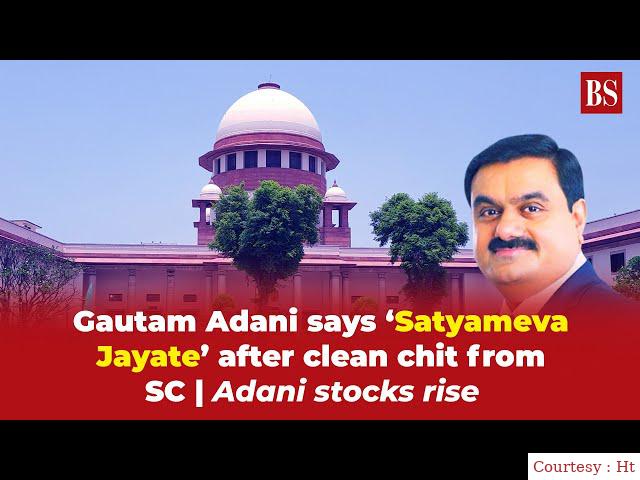 Congress dismisses gautam adanis satyameva jayate