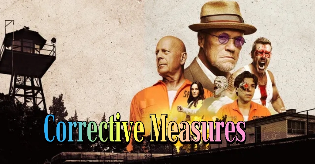 Watch Free Corrective Measures Full Movie Online