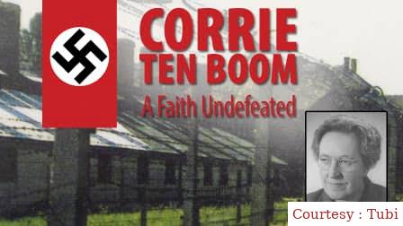 Corrie ten Boom: A Faith Undefeated