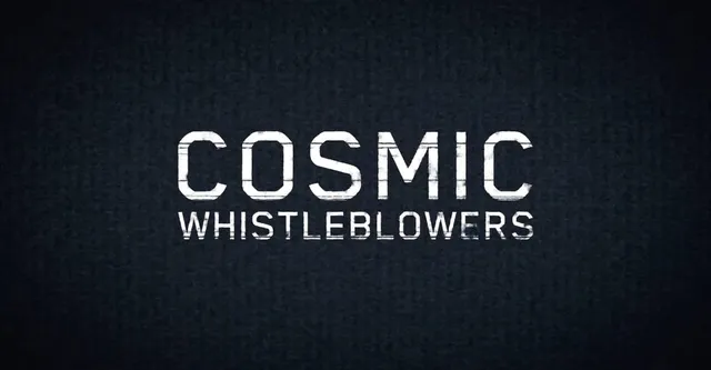 Watch Free Cosmic Whistleblowers Full Movie Online