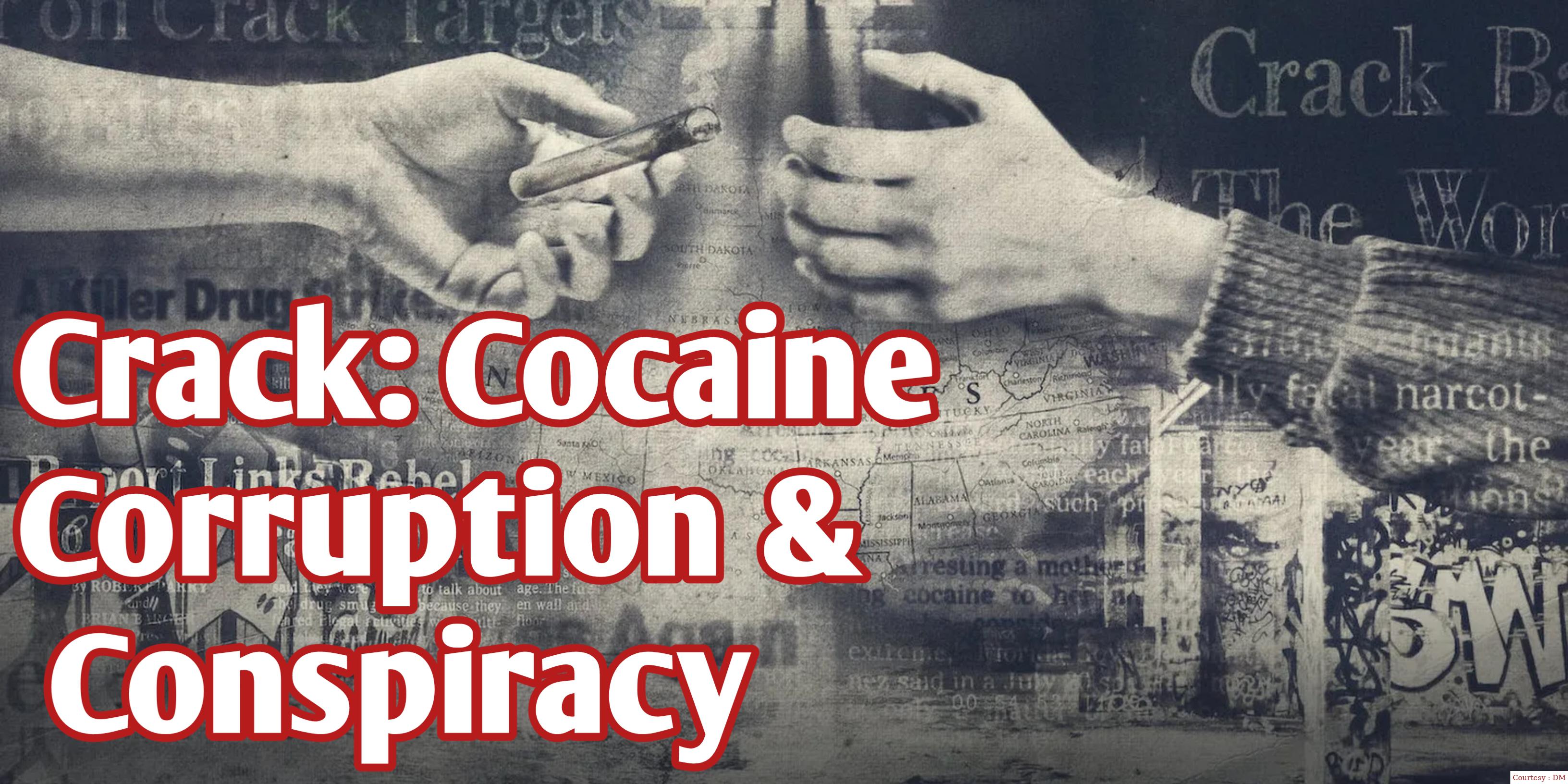 Watch Free  Crack: Cocaine, Corruption & Conspiracy Full Movie Online