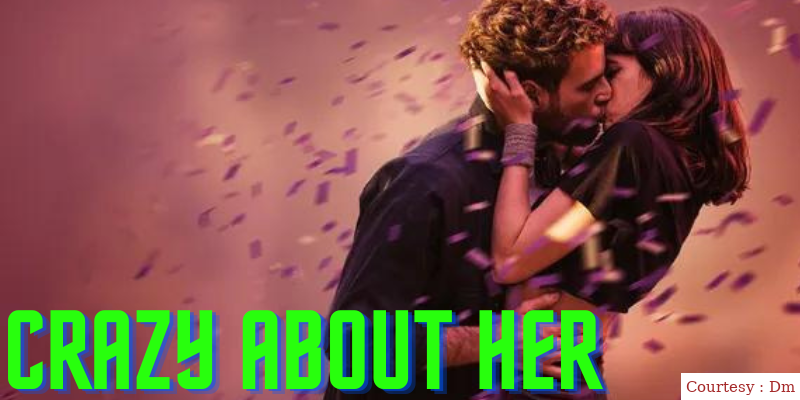 Watch Free  Crazy About Her Full Movie Online
