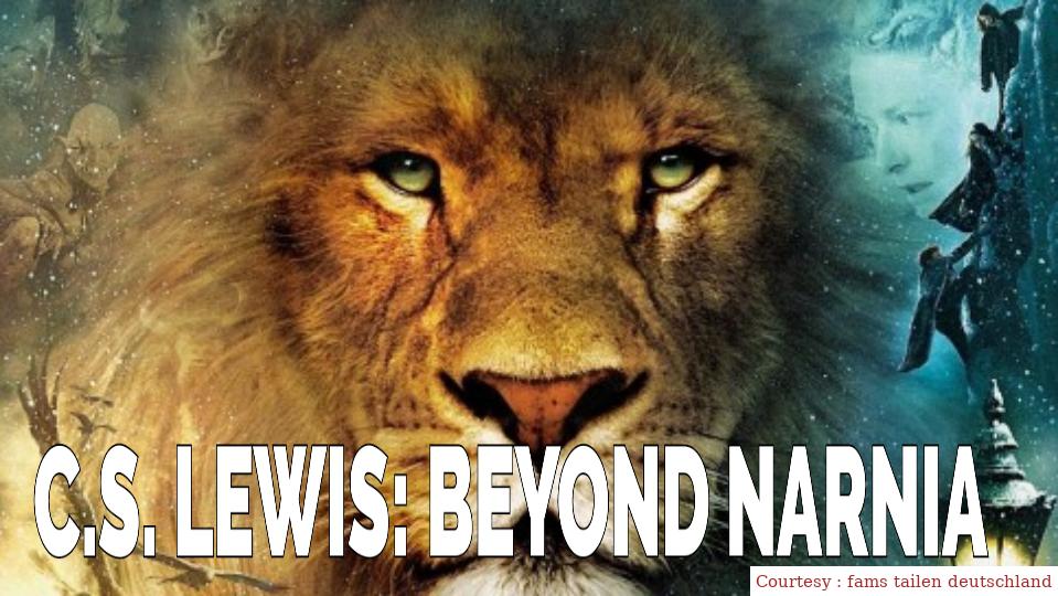 C.S. Lewis: Beyond Narnia