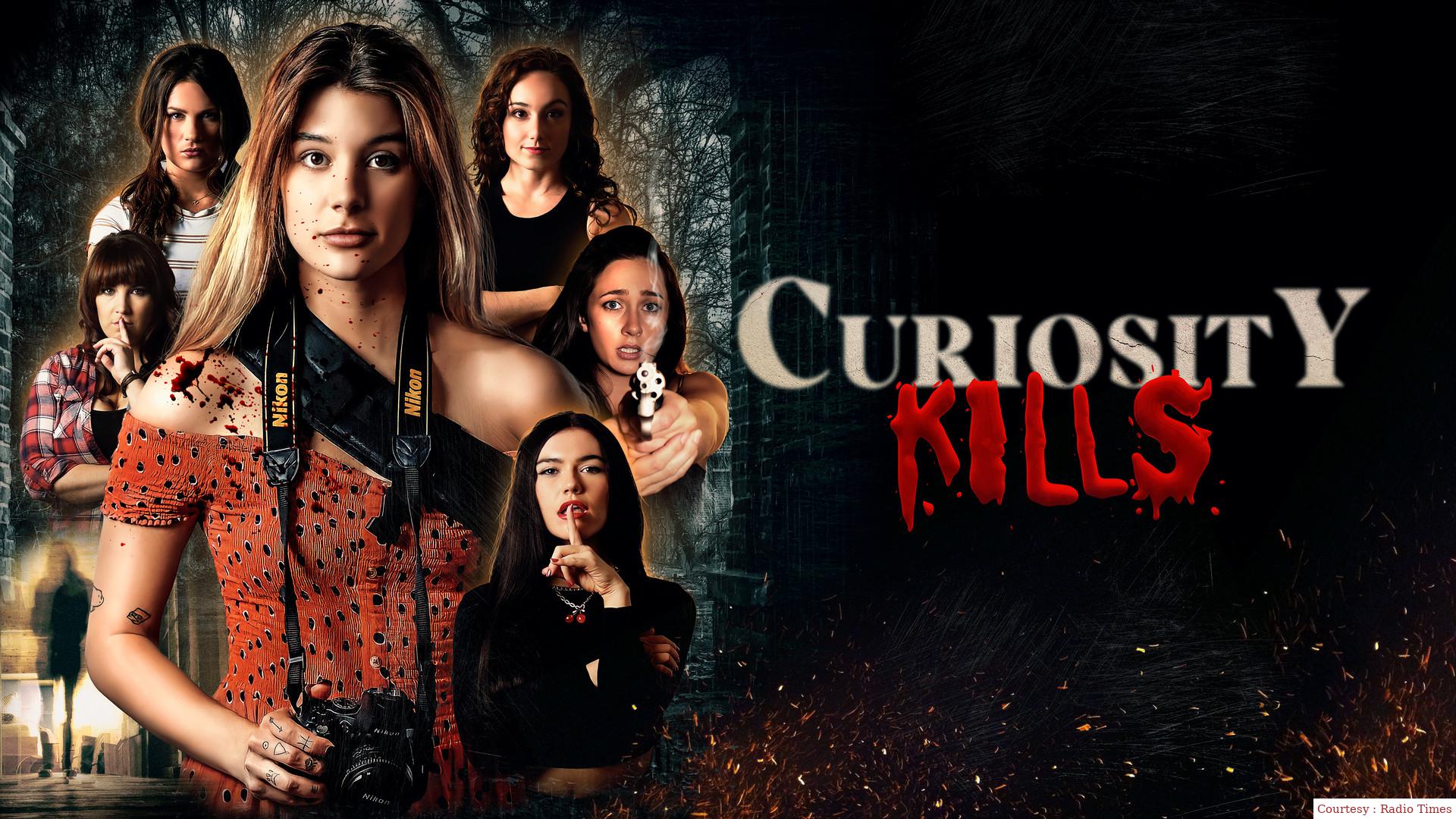 Curiosity Kills 