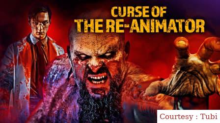 Watch Free  Curse Of The Re-Animator Full Movie Online