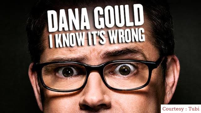 Watch Free  Dana Gould: I Know It's Wrong full movie online