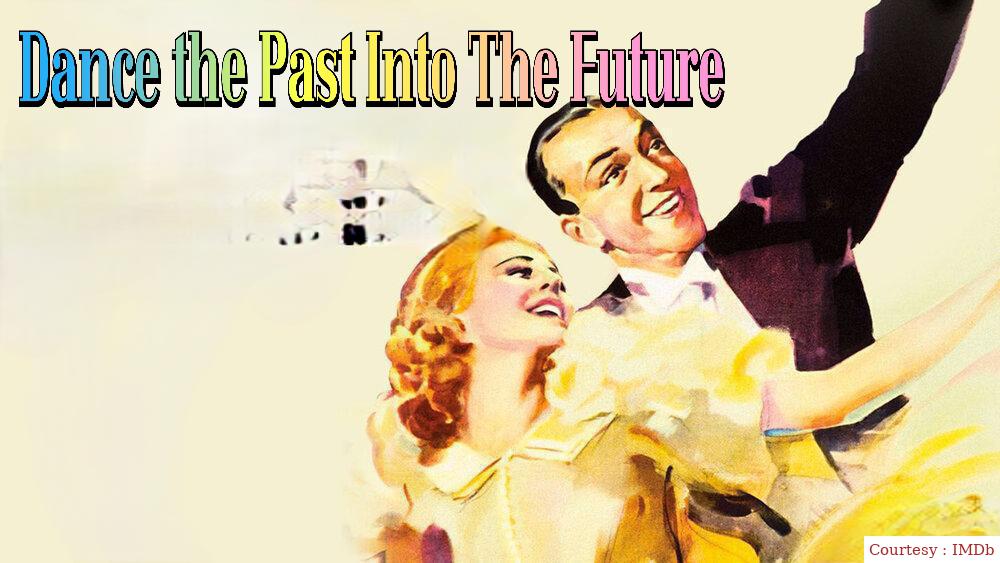 Dance the Past Into The Future