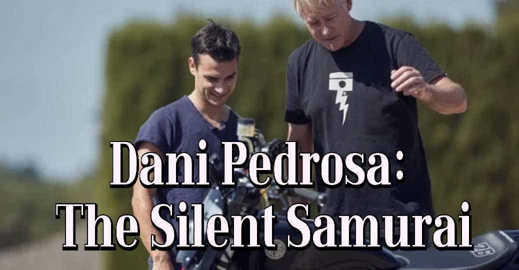 Dani Pedrosa: The Silent Samurai 