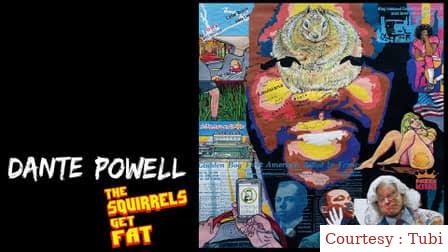 Dante Powell: The Squirrels Get Fat