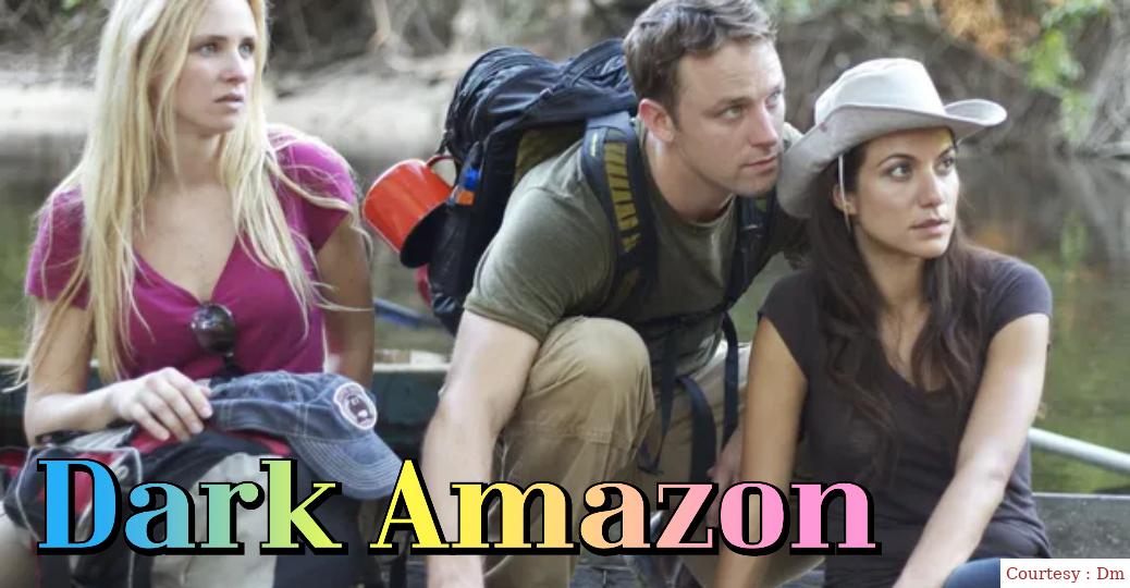 Watch Free  Dark Amazon Full Movie Online