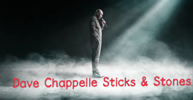 Watch Free  Dave Chappelle: Sticks & Stones Full Movie Online