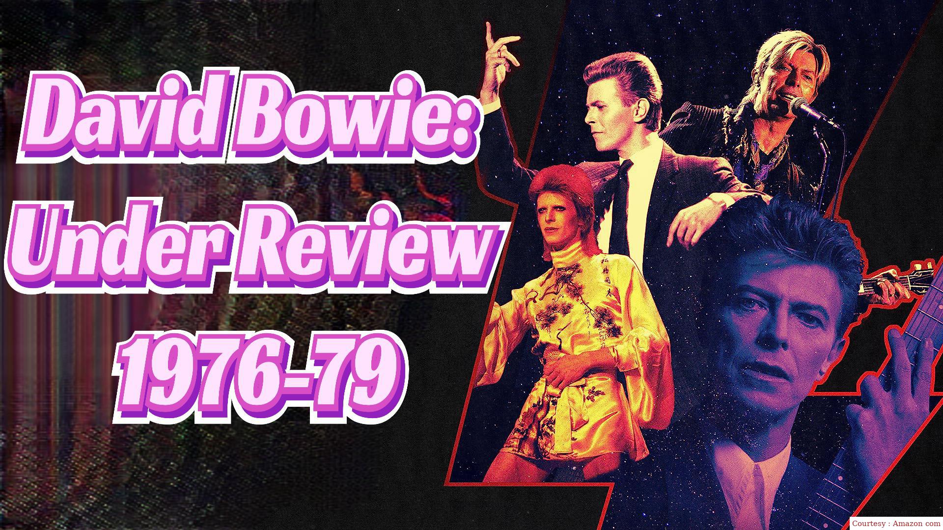 David Bowie: Under Review 1976-79