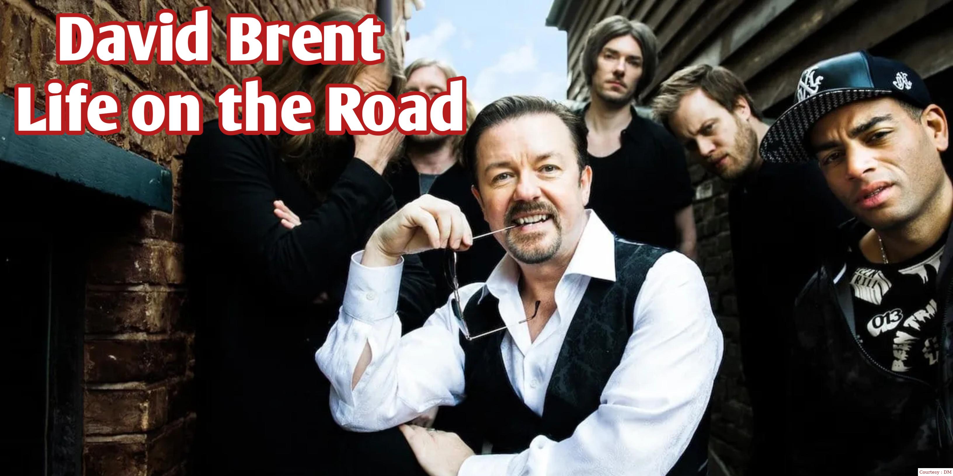 David Brent: Life on the Road