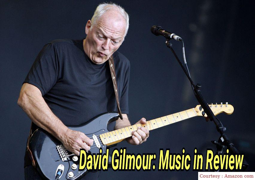 David Gilmour: Music in Review