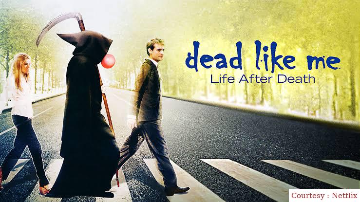 Dead Like Me: Life After Death