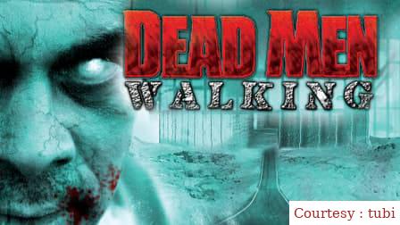 Dead Men Walking