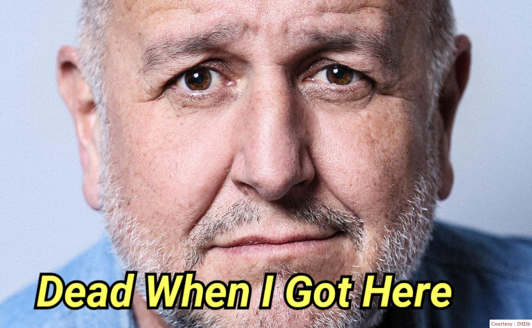 Dead When I Got Here 