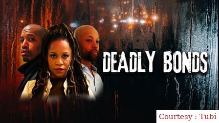 Watch Free  Deadly Bonds Full Movie Online