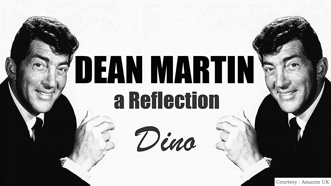 Dean Martin: A Reflection