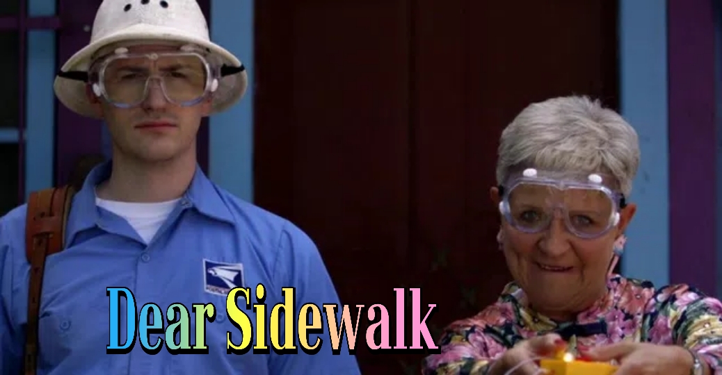Dear Sidewalk