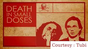 Watch Free  Death in Small Doses Full Movie Online