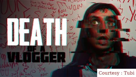 Where to Watch Free  Death of a Vlogger Full Movie Online