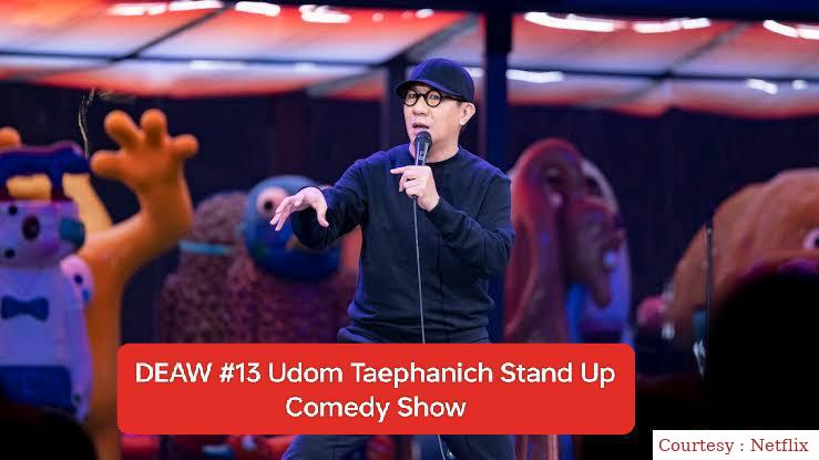 DEAW#13 Udom Taephanich Stand Up Comedy Show