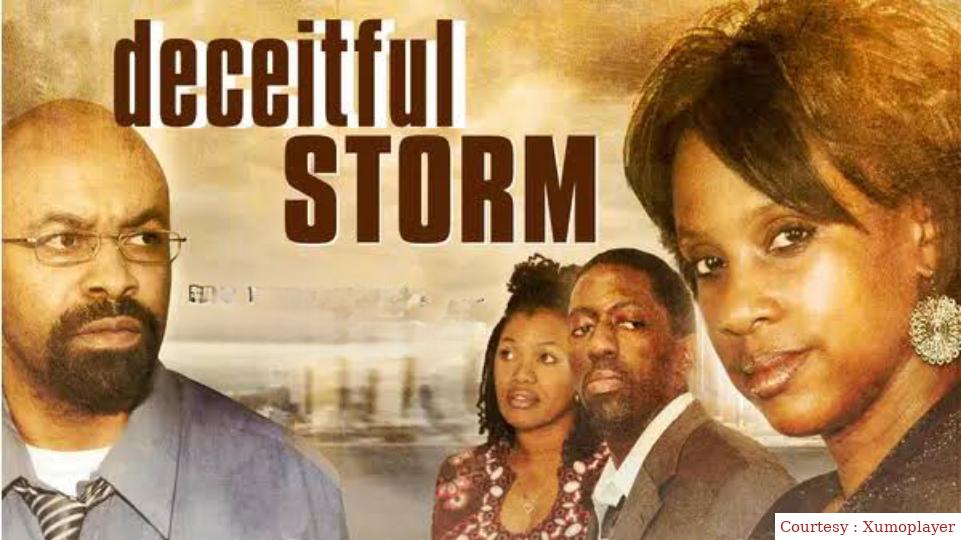 Watch Free  Deceitful Storm Full Movie Online