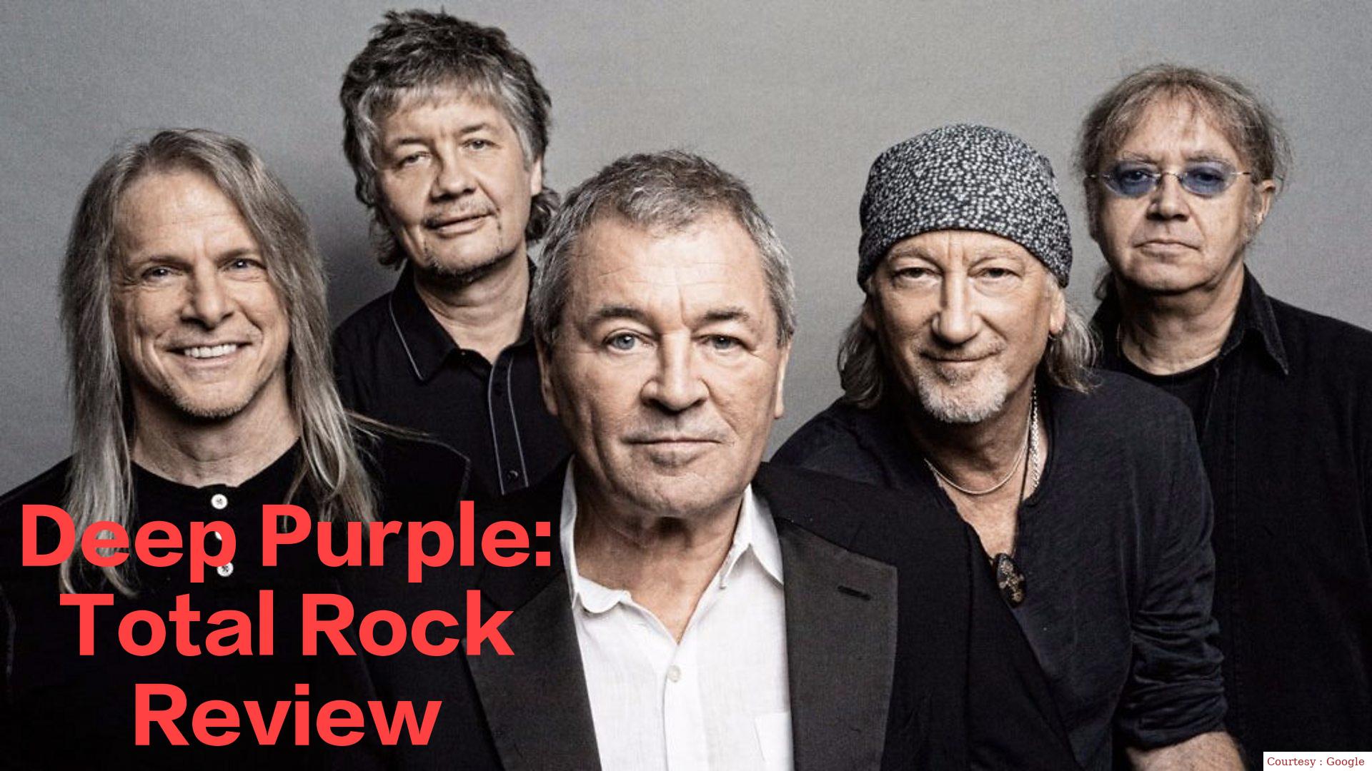 Deep Purple: Total Rock Review