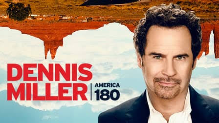 Watch Free Dennis Miller: America 180 Full Movie Online