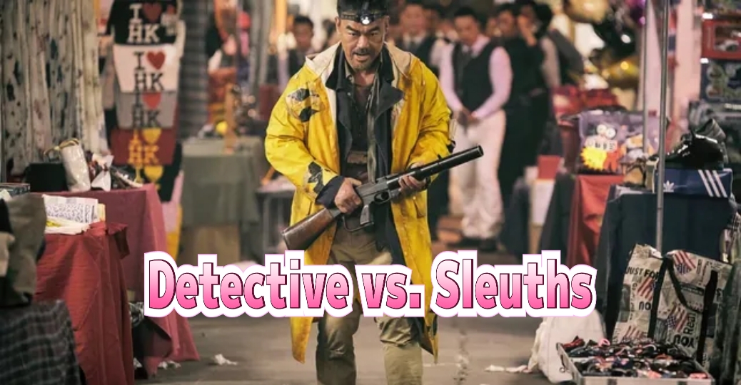 Detective vs. Sleuths 